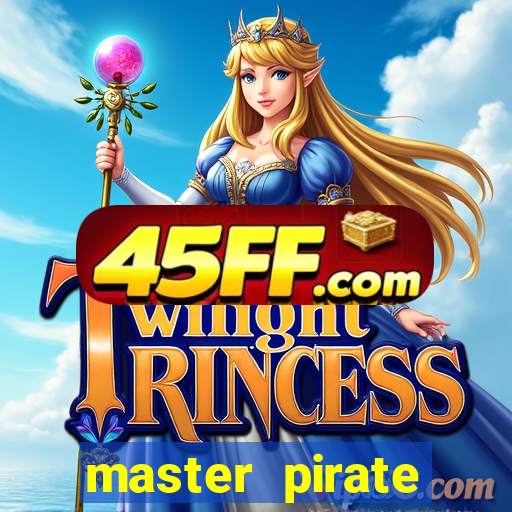 master pirate script pastebin